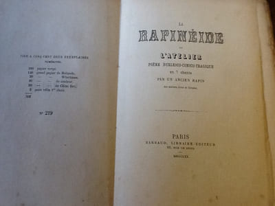 LA RAPINEIDE OU L'ATELIER POEME BURLESCO-COMICO-TRAGIQUE EN 7 CHANTS PAR UN ANCIEN RAPIN DES ATELIER GROS ET GIRODET
Un Ancien Rapin (Alexandre Le Noble)