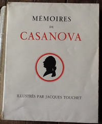 Mémoires de Casanova.
Illustrés d'aquarelles originales par Jacques TOUCHET.