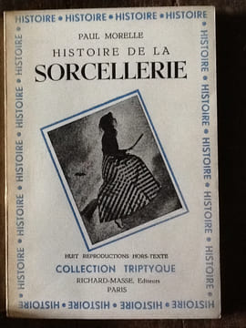 histoire de la sorcellerie. morelle paul