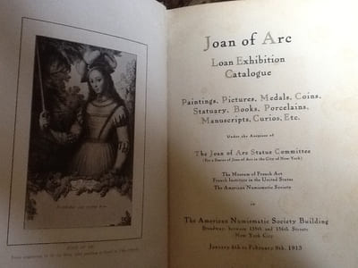 Joan of Arc ( Jeanne d’arc). Loan Exhibition Catalogue
Edité par The American Numismatic Society, New York, 1913