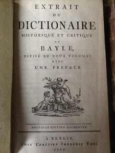 extrait du dictionnaire historique et critique de Nayle divise en deux volumes avec une preface