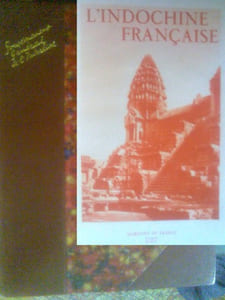 L'Indochine Française