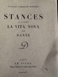 Stances d'après La vita nova de Dante
FERRAND-WEYHER Yvonne
