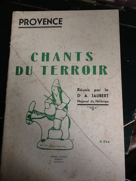 chants du terroir provence. Dr A Jaubert