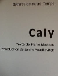 oeuvres de notre temps
Caly