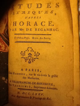ETUDES LYRIQUES D APRES HORACE
VALET de REGANHAC
Edité par barbou, Paris, 1775
. VALET de REGANHAC