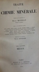 TRAITÈ DE CHIMIE MINÈRALE volume 3 uniquement
MOISSAN Henri Prix NOBEL de CHIMIE en 1906 ( Sous la direction de )