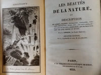 les beautes de la nature ou Description des Arbres, Plantes, Cataractes, Fontaines, Volcans, Montagnes, Mines, etc seconde edition