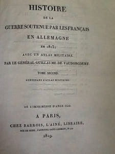Histoire de la Guerre soutenue par les Français en Allemagne en 1813