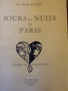 jours et nuits de Paris Prix De La Chronique Parisienne 1948-1949. Précédés De La Vie Parisienne De Henry De Montherlant.
. dorian jean-pierre
