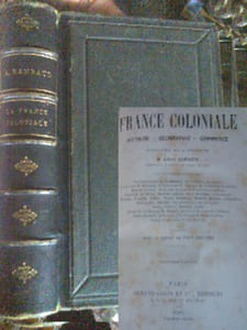LA FRANCE COLONIALE. HISTOIRE - GÉOGRAPHIE - COMMERCE
