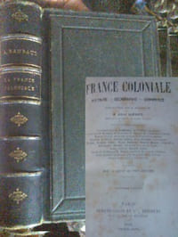 LA FRANCE COLONIALE. HISTOIRE - GÉOGRAPHIE - COMMERCE