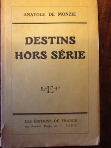 Destins hors série
MONZIE Anatole de