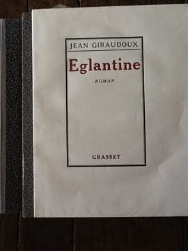 Eglantine
. GIRAUDOUX Jean