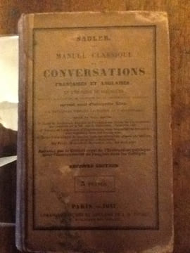 manuel classique de conversations francaises et anglaises, en une serie de dialogue. sadler