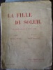 La fille du soleil.

. MAGRE MAURICE ET GAILHARD ANDRÉ