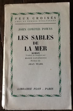 les sables de la mer. John Cowper Powys
Edité par Librairie Plon, Paris, 1958