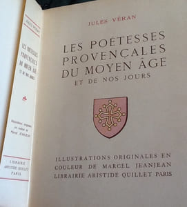 Les poétesses provençales du moyen âge et de nos jours.
VERAN (jules). Illustre par Jeanjean