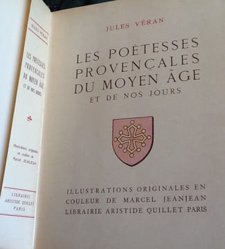 Les poétesses provençales du moyen âge et de nos jours.
VERAN (jules). Illustre par Jeanjean. jules veran