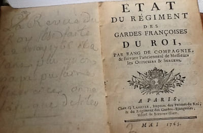 ETAT du régiment des Gardes Françaises du Roi par rang de compagnie et suivant l'ancienneté de Messieurs les officiers et sergents mai 1765