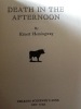 death in the afternoon. ernest hemingway