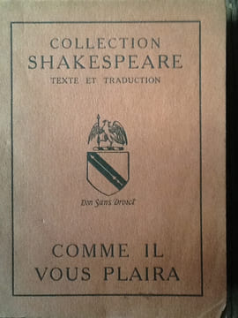 collection Shakespeare texte et traductuion, les 3 livres sont broches : 
comme il vous plaira
la tragedie d'othello
la tragedie de coriolan. ...