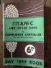 titanic and other ships. commander lightoller