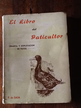 el libro del paticultor. firme, de saja carcedo