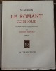 LE ROMANT COMIQUE. ILLUSTRE D'EAUX-FORTES ORIGINALES EN COULEURS PAR JOSEPH HEMARD LA TRADITION PARIS 1945
Tome 3 uniquement. SCARRON Paul