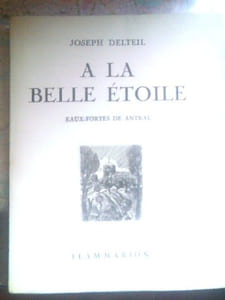 A la belle étoile. Eaux-fortes de ANTRAL.
