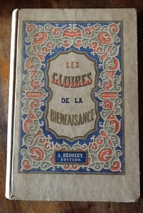 Les Gloires de l'humanité, ou le Génie de la bienfaisance, contes, nouvelles et études historiques...