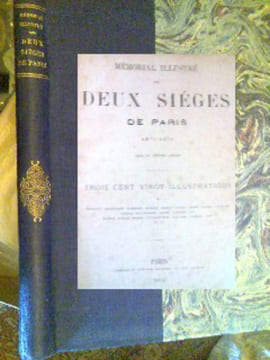 Mémorial illustré des deux sièges de Paris. 1870-1871. Texte de. Trois cent vingt illustrations BOCOURT, CHIFFLART, CLERGET, DARJOU, Gustave DORE, ...