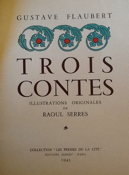 trois contes. gustave Flaubert
