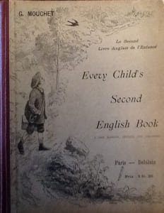 EVERY CHILD'S SECOND ENGLISH BOOK (LE SECOND LIVRE ANGLAIS DE L'ENFANCE )
