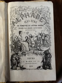 alphabet illustre
80 vignettes et lettres ornees dessinees par K. Girardet, Sagot et Werner gravee par Piaud