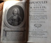 OPUSCULES DE FEU M.ROLLIN ANCIEN RECTEUR DE L'UNIVERSITE DE PARIS - EN DEUX TOMES - TOMES 1 + 2 .