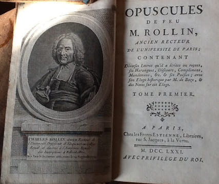 OPUSCULES DE FEU M.ROLLIN ANCIEN RECTEUR DE L'UNIVERSITE DE PARIS - EN DEUX TOMES - TOMES 1 + 2 .. rollin