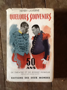 Quelques Souvenirs : 50 Ans De Théâtre et De Bonne Humeur . Préface De Sacha Guitry