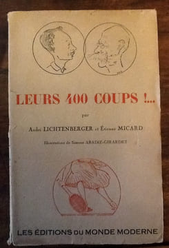 Leurs 400 coups !. LICHTENBERGER A. / MICARD E.