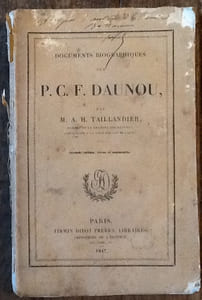 Documents biographiques sur P. C. F. Daunou. Seconde édition, revue et augmentée.