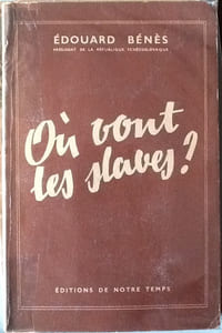 Où vont les Slaves ?
Uvahy o Slovanstvi (Essais sur le Slavisme). Préface et traduction par Gustave Aucouturier.