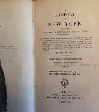 The History of New York, from the Beginning of the World to the End of the Dutch Dynasty (In Two Volumes). Diedrich Knickerbocker Diedrich (Irving, ...