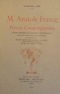 Anatole France et la Pensée Contemporaine.
Etude décorée de quatorze compositions dont huit portraits du maître écrivain.