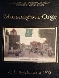 Morsang-sur-Orge
de la Révolution à 1900