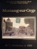 Morsang-sur-Orge 
de la Révolution à 1900. Mélon Jacqueline, Mélon Jean-François, Rivière Alain