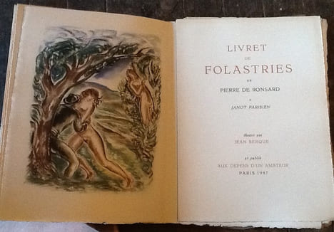 Livret de folastries : De Pierre de Ronsard, à Janot Parisien. Illustré par Jean Berque
. RONSARD Pierre de