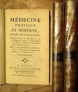 Médecine pratique et moderne appuyée sur l'observation. Complet en 3 volumes