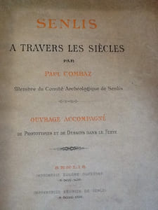 Senlis à travers les siècles