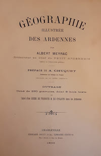 GEOGRAPHIE ILLUSTREE DES ARDENNES