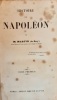 Histoire de NAPOLEON en 3 volumes . le Baron MARTIN de Gray